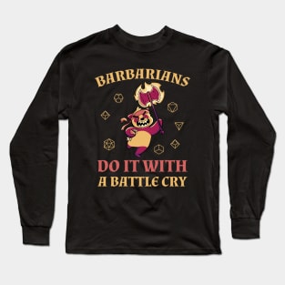 Kawaii Barbarians Do It With a Battle Cry, DnD Barbarian Class Long Sleeve T-Shirt